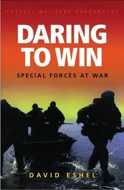 Daring to win : special forces at war